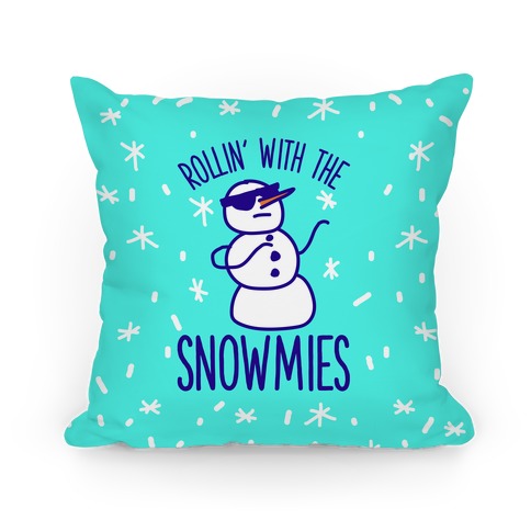 Rollin' With The Snowmies Pillow
