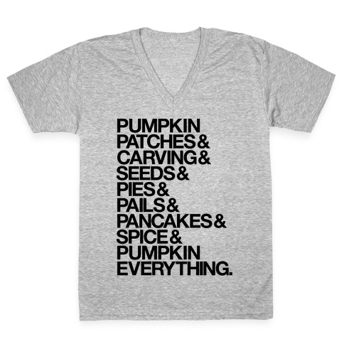 Pumpkin Patches & Carving & Pumpkin Everything V-Neck Tee Shirt