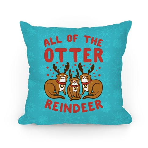 All of The Otter Reindeer Pillow
