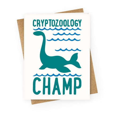Cryptozoology Champ Greeting Card