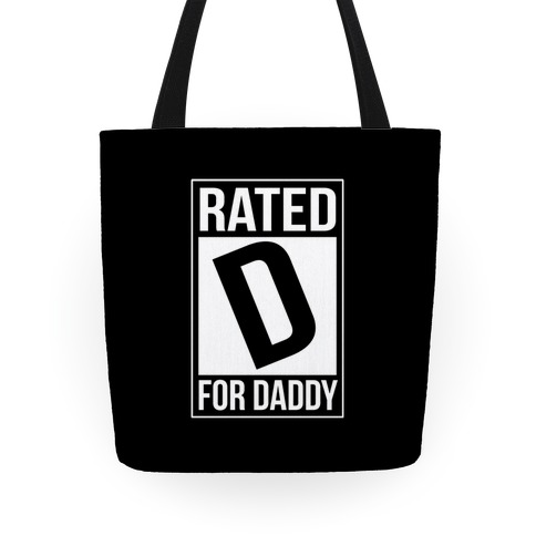 Rated D For DADDY Tote