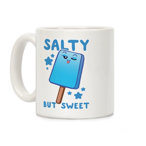 Salty But Sweet Coffee Mug