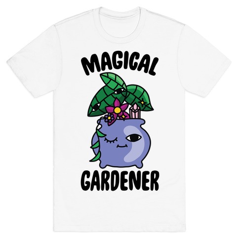 Magical Gardener T-Shirt