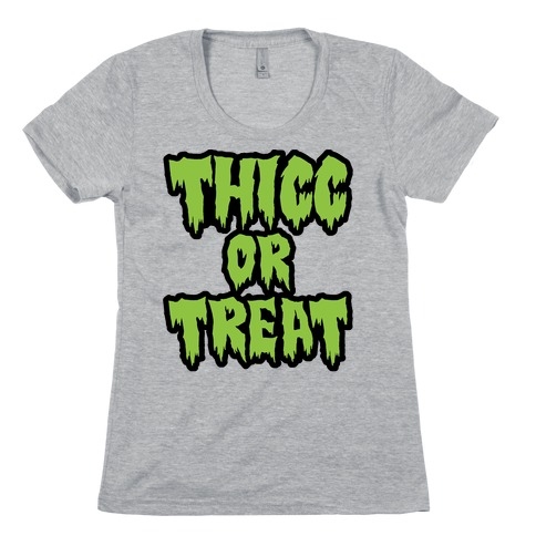 Thicc Or Treat Womens T-Shirt