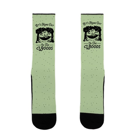 Let's Hang Out in the Woods Sock