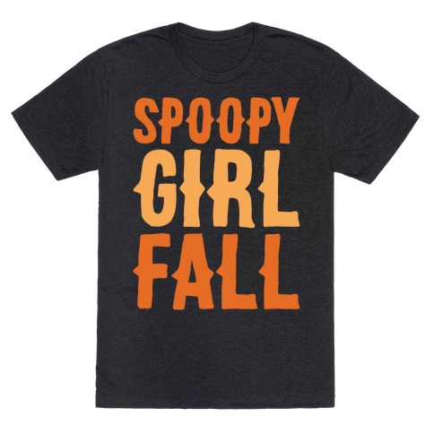 Spoopy Girl Fall Parody White Print T-Shirt