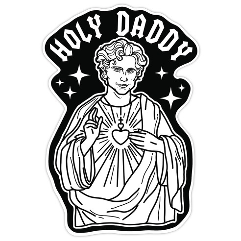 Holy Daddy TimothÃ©e Chalamet Die Cut Sticker