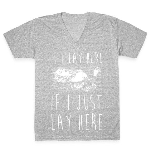 If I Lay Here If I Just Lay Here Ophelia V-Neck Tee Shirt