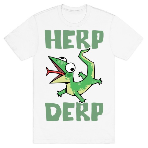 Herp Derp Derpy Lizard T-Shirt