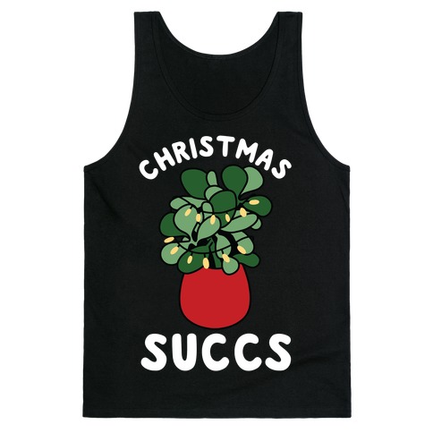 Christmas Succs Tank Top