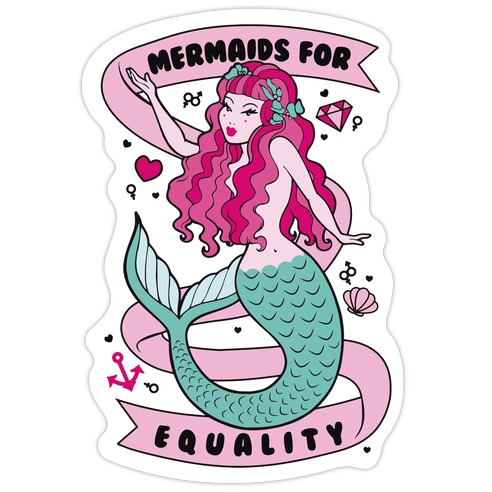 Mermaids For Equality Die Cut Sticker