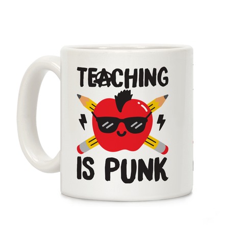 Teaching Is Punk Coffee Mug