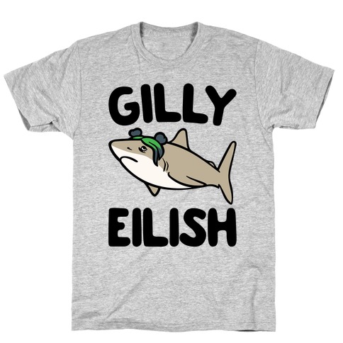 Gilly Eilish Shark Parody T-Shirt