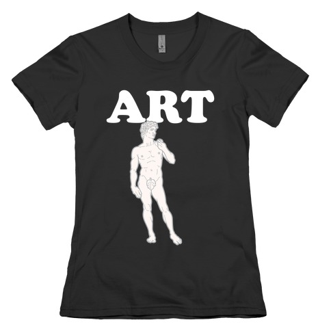 Art  Womens T-Shirt