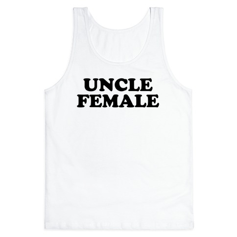 Uncle Female Tank Top
