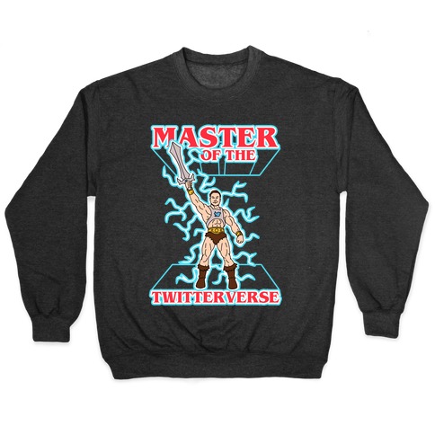 Master of the Twitterverse Pullover