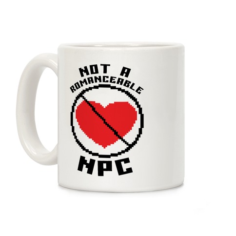 Not A Romanceable NPC Coffee Mug