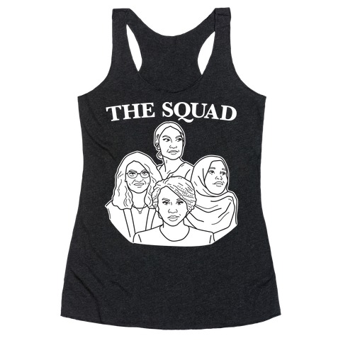 The Squad - Democrat Congresswomen Racerback Tank Top
