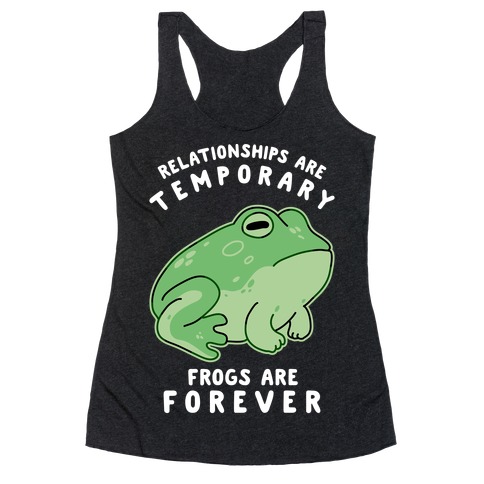 Frogs Are Forever Racerback Tank Top