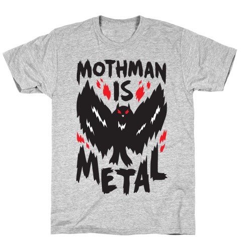 Mothman Is Metal T-Shirt