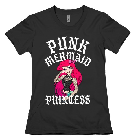 Punk Mermaid Princess Womens T-Shirt
