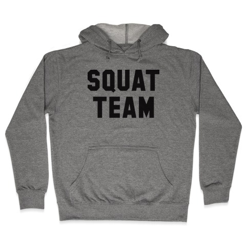 Squat Team Hooded Sweatshirt