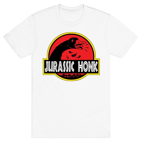 Jurassic Honk T-Shirt