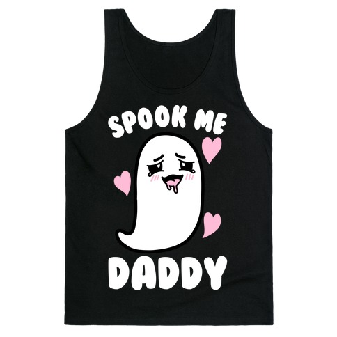 Spook Me Daddy Tank Top