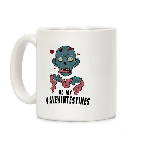 Be My Valenintestines Coffee Mug