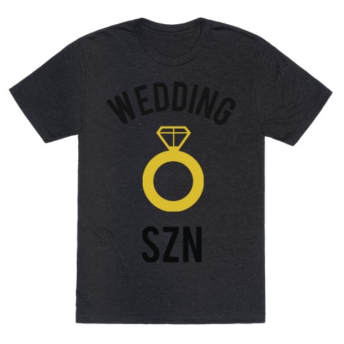 Wedding Szn T-Shirt