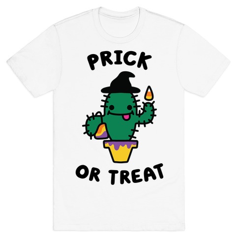 Prick or Treat T-Shirt