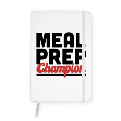Meal Prep Champion Notebook