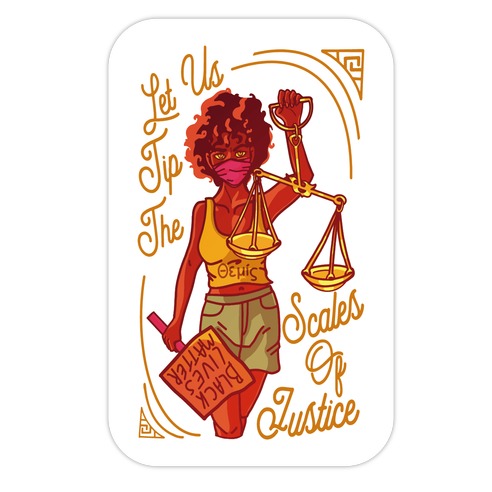 Let Us Tip The Scales of Justice Themis Die Cut Sticker