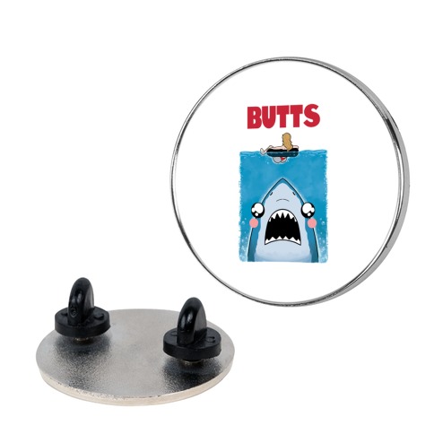 BUTTS Jaws Parody Pin