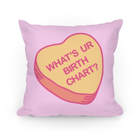 What's Ur Birth Chart? Candy Heart Pillow