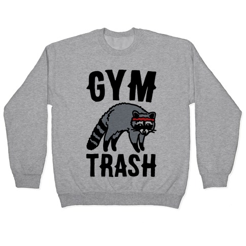 Gym Trash Raccoon Pullover
