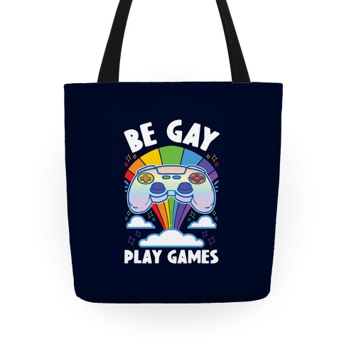 Be Gay Play Games Tote