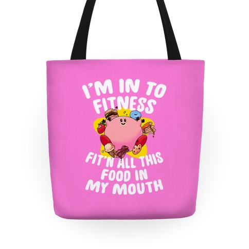 I'm into Fitness (Kirby) Tote