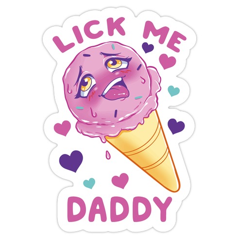 Lick Me Daddy Die Cut Sticker