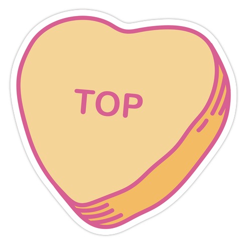 Top Candy Heart Die Cut Sticker