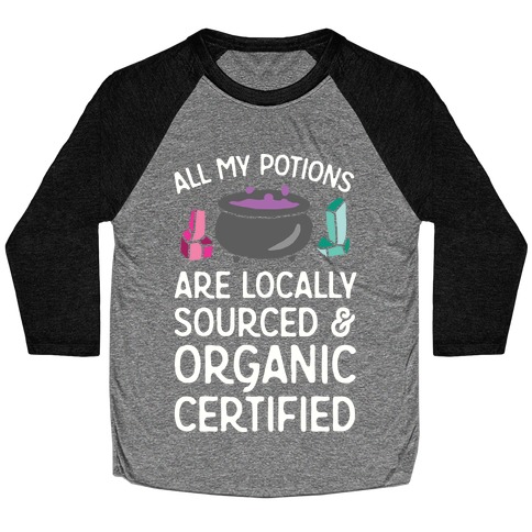 All My Potions Are Organic Witch Baseball Tee