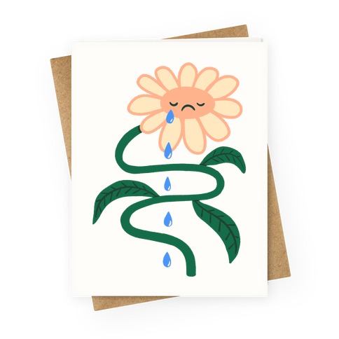Sad Flower Shower Greeting Card