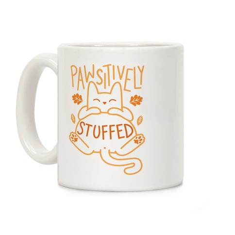 Pawsitively Stuffed Coffee Mug