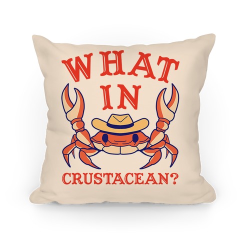 What In Crustacean? Pillow