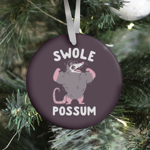 Swole Possum Ornament