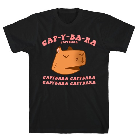 CAPYBARA (Song Shirt) T-Shirt