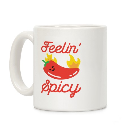 Feelin' Spicy Hot Chili Pepper Coffee Mug