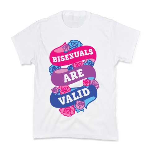 Bisexuals Are Valid Kids T-Shirt