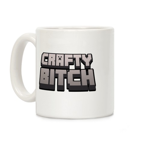 Crafty Bitch Minecraft Parody Coffee Mug