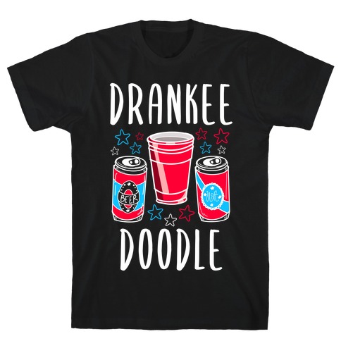 Drankee Doodle T-Shirt